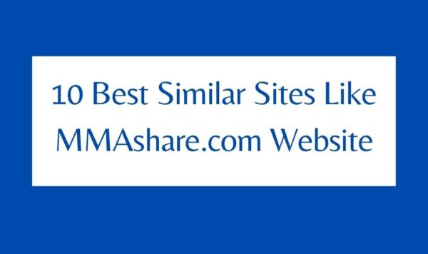 Similar Sites Like Mmashare.Com