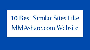 Similar Sites Like Mmashare.Com