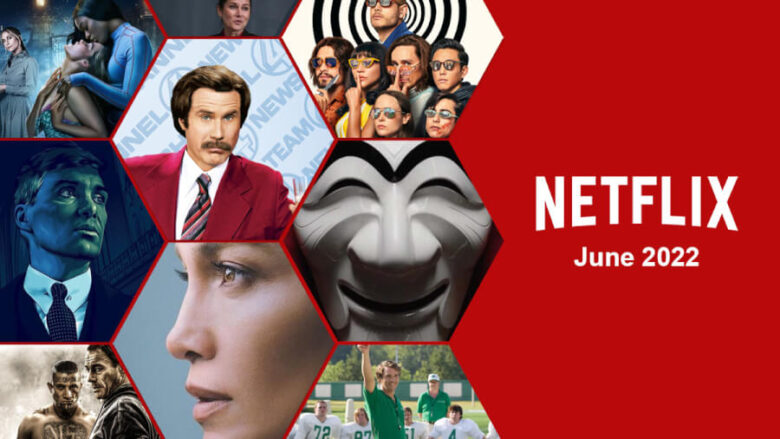 First Look at What’s Coming to Netflix in June 2022